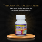 Tridosha Nashak Aushadhi for Digestion, Thyroid & Metabolism | Ayurvedic Herbal Medicine | 50 g
